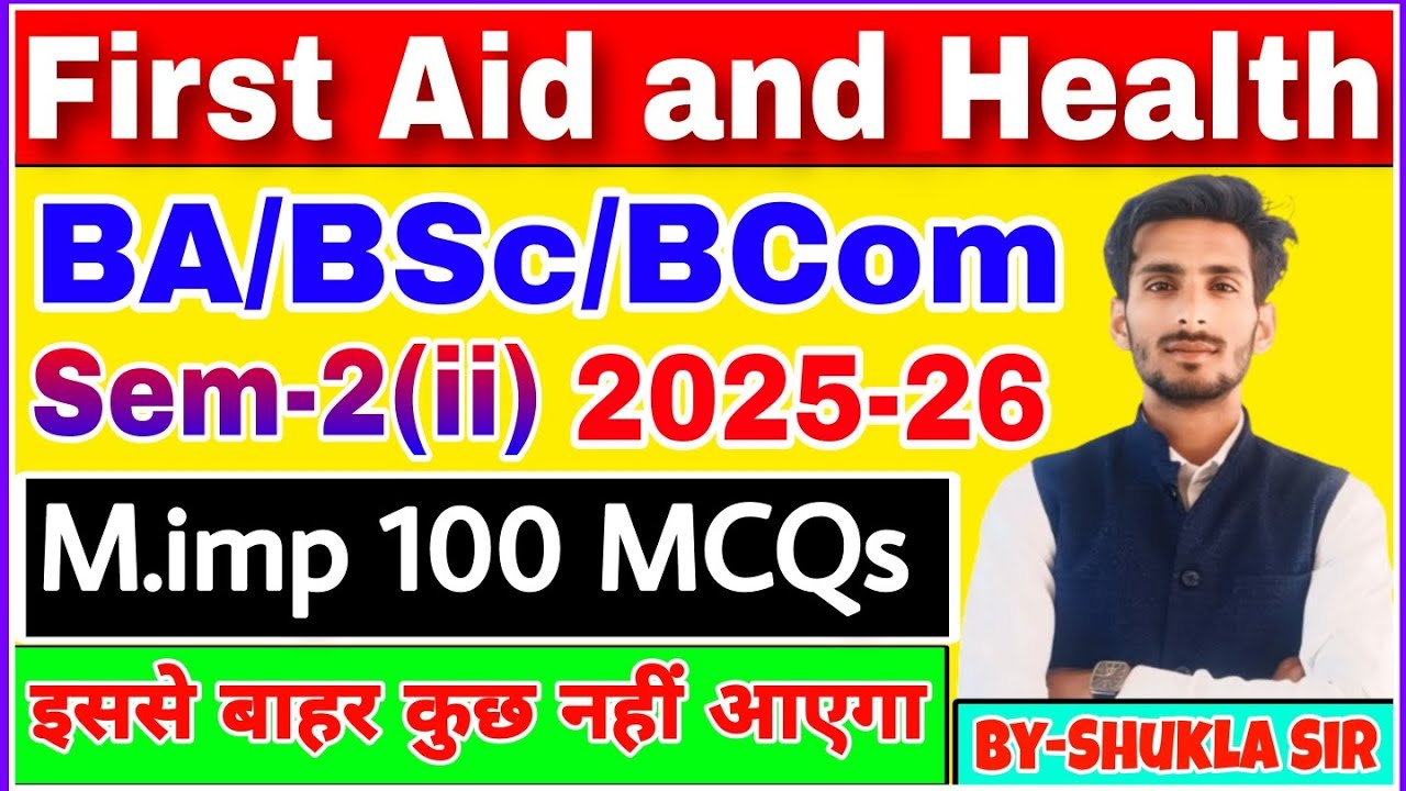 First aid and health | Top-100 MCQs | Solved model paper-2025 | Co-Curricular | ba bsc bcom 2nd sem