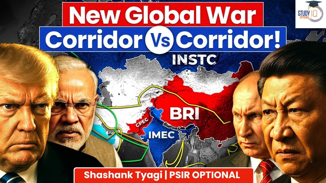 How Strategic Trade Routes Are Secretly Fueling World War 3! | Shashank Tyagi | StudyIQ Optionals