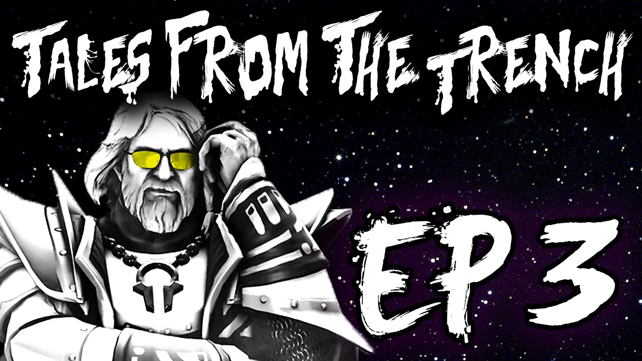 Tales from the Trench - Episode Three