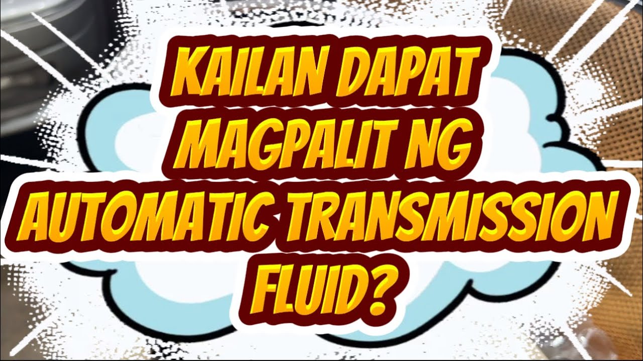 BAKIT MABILIS NA NASISIRA ANG MGA AUTOMATIC TRANSMISSION AT MGA MAKINA NG SASAKYAN NGAYON?