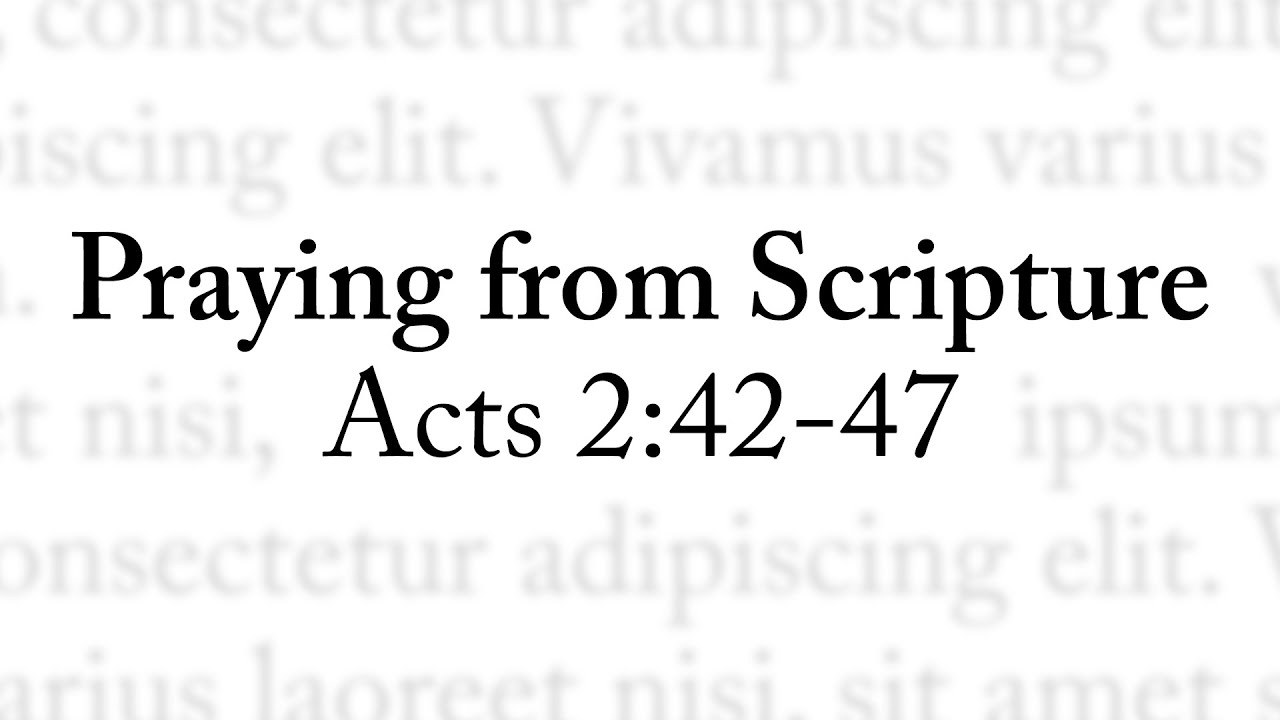 Acts 2:42-47 (ESV)