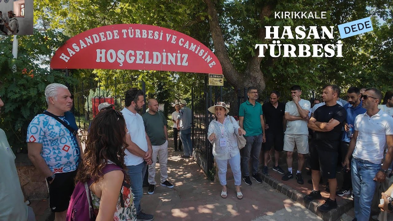 HASAN DEDE TÜRBESİ (KIRIKKALE) ZİYARETİ