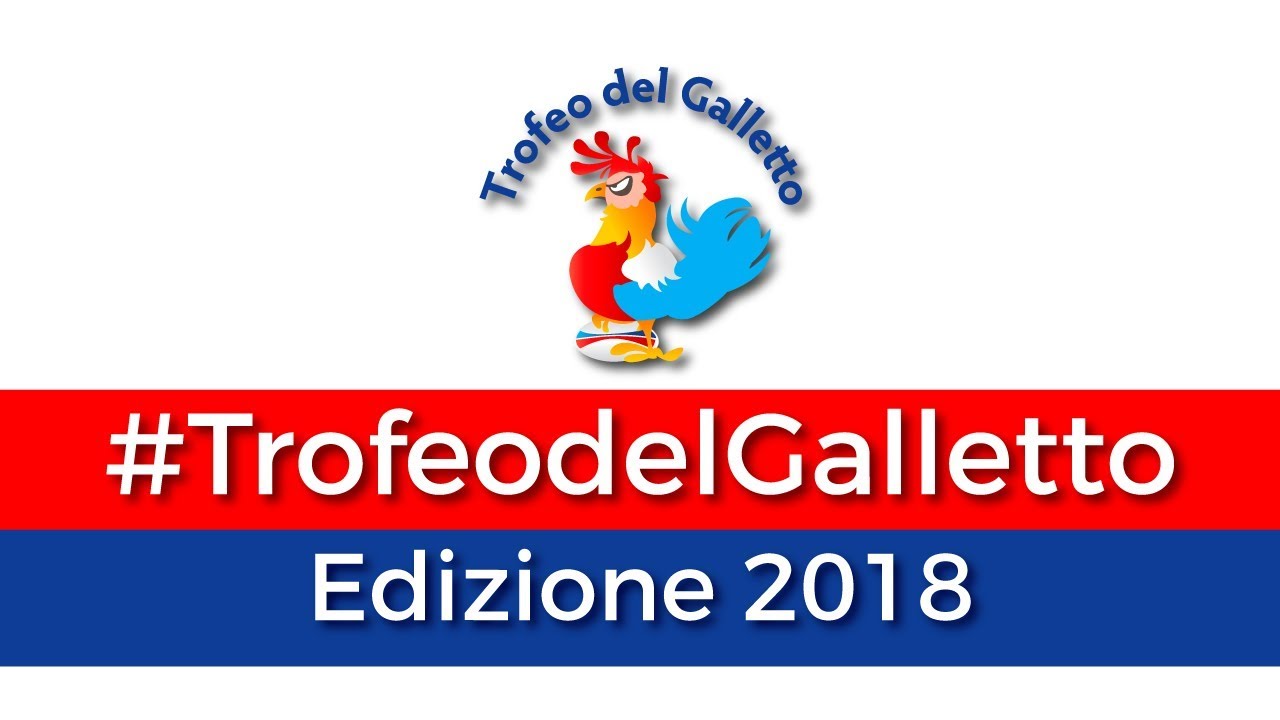 Trofeo del Galletto 2018 | Official Video