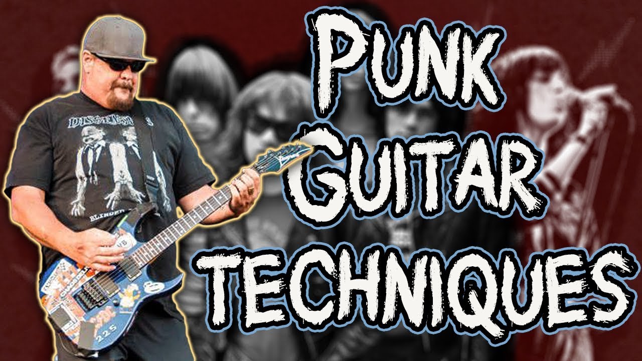 11 ESSENTIAL Punk Guitar Techniques