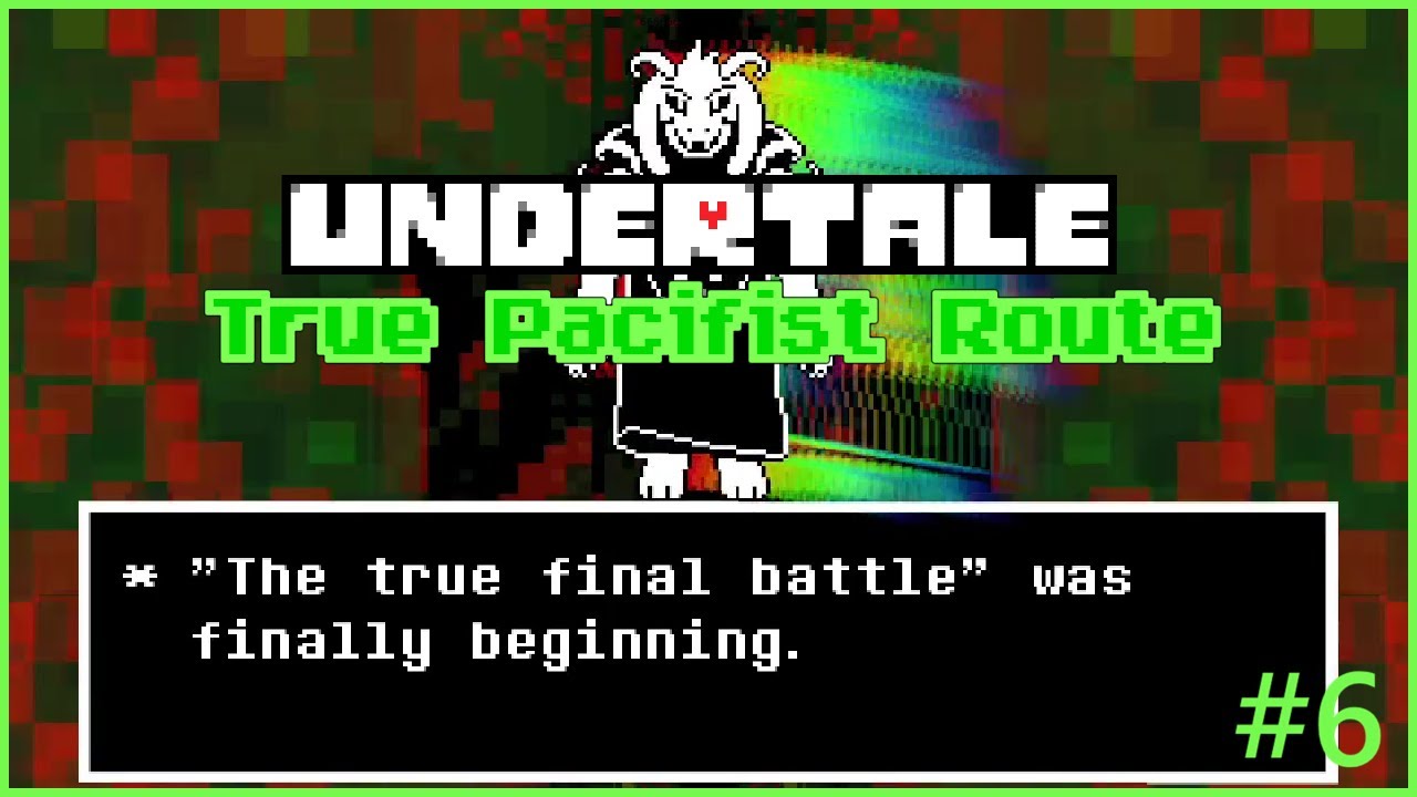 Undertale True Pacifist Route #6-ASRIEL fight