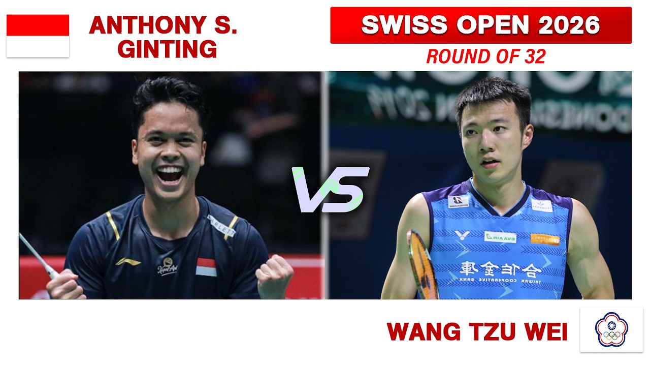 SWISS OPEN 2026 | Anthony Sinisuka GINTING Vs. WANG Tzu Wei