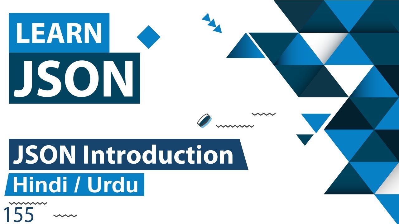 JSON Introduction Tutorial in Hindi / Urdu
