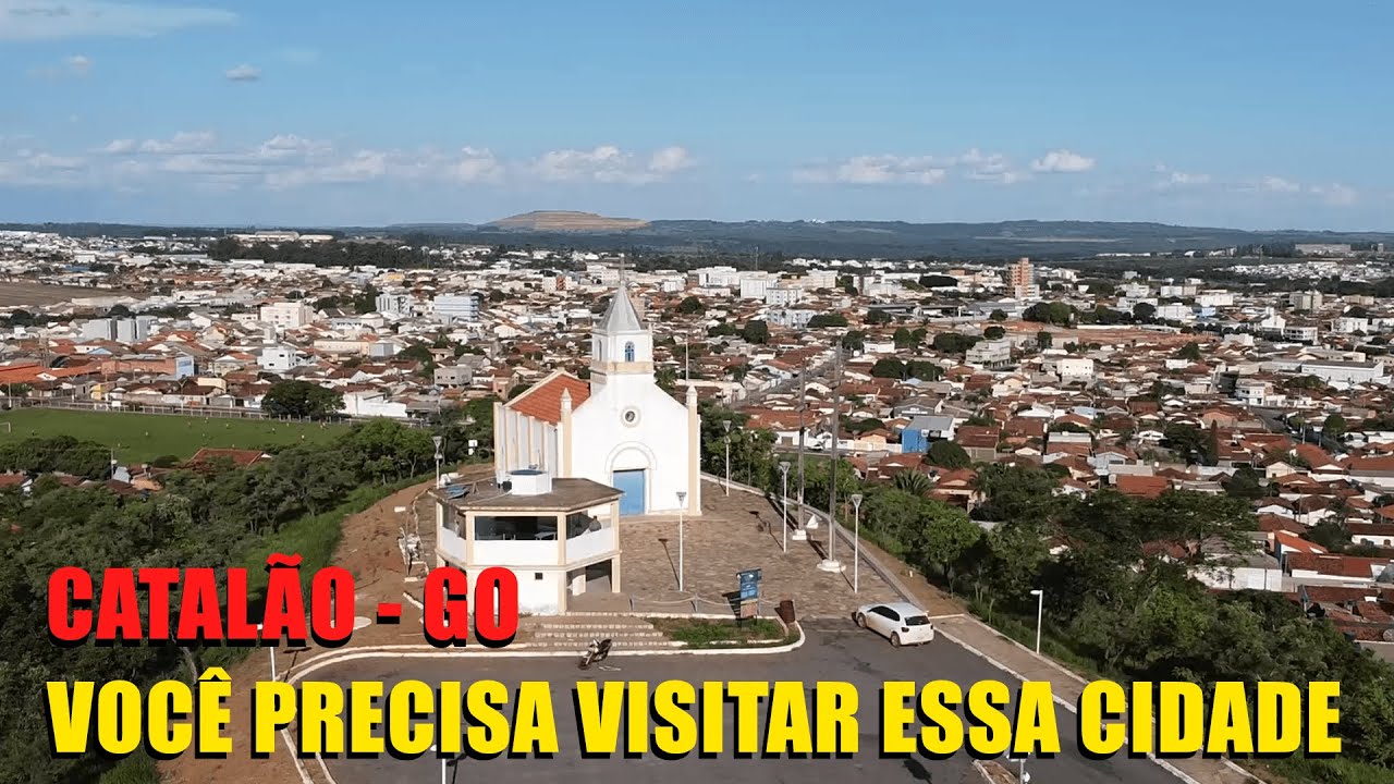 CATAL&Atilde;O E SEUS LINDOS LUGARES PARA VISITAR (CATAL&Atilde;O - GO)