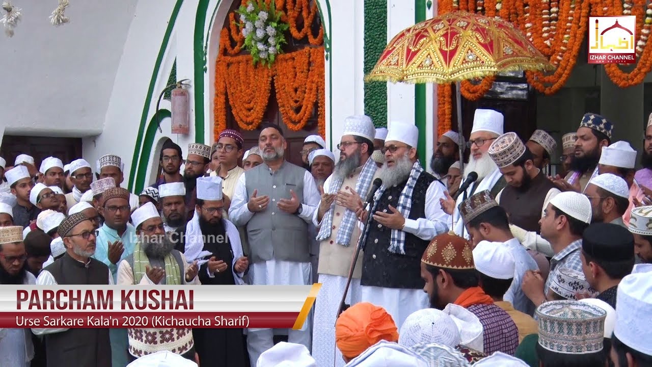 Parcham Kushai | Urse Sarkare Kala'n 2020 | Kichaucha Sharif | Syed Mahmood Ashraf | Izhar Channel