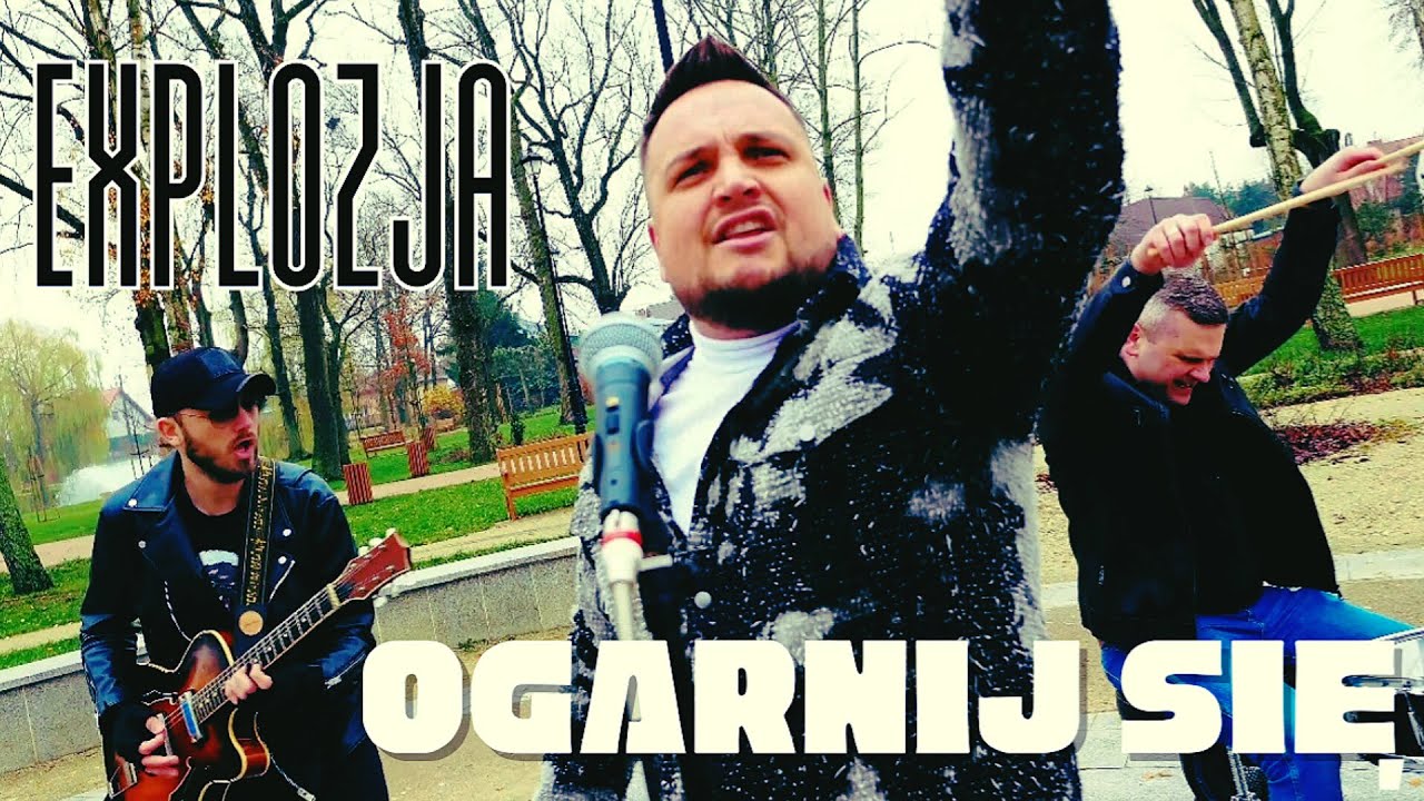 Explozja - Ogarnij się (Bejbe) Oficjalny Teledysk
