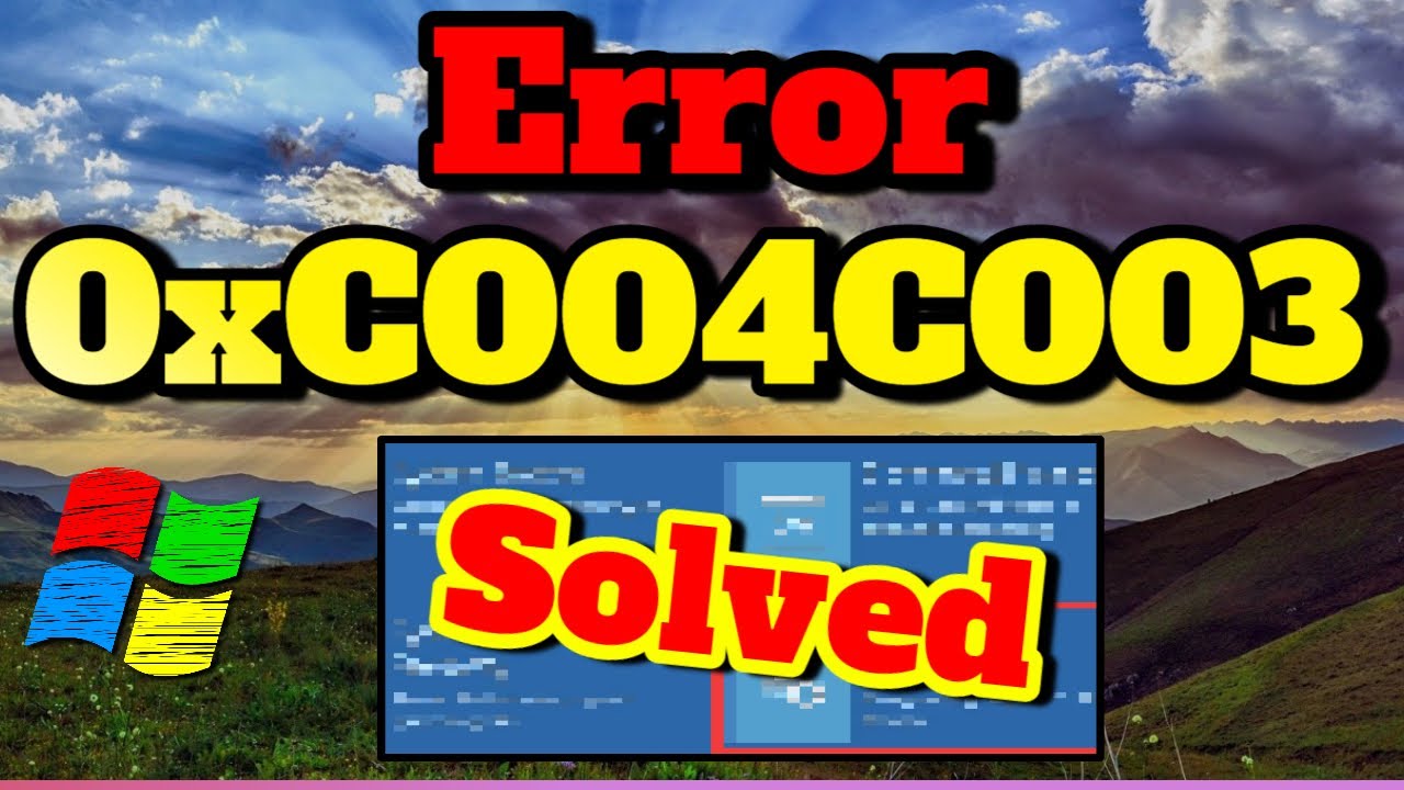 Fix Windows Error Code 0xC004C003 | 8 Simple Steps ✔️