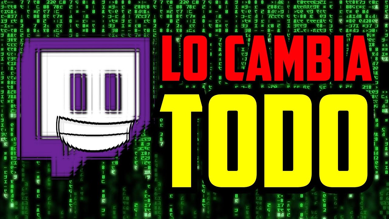 esto cambia C&oacute;mo Crecer en Twitch POR COMPLETO...