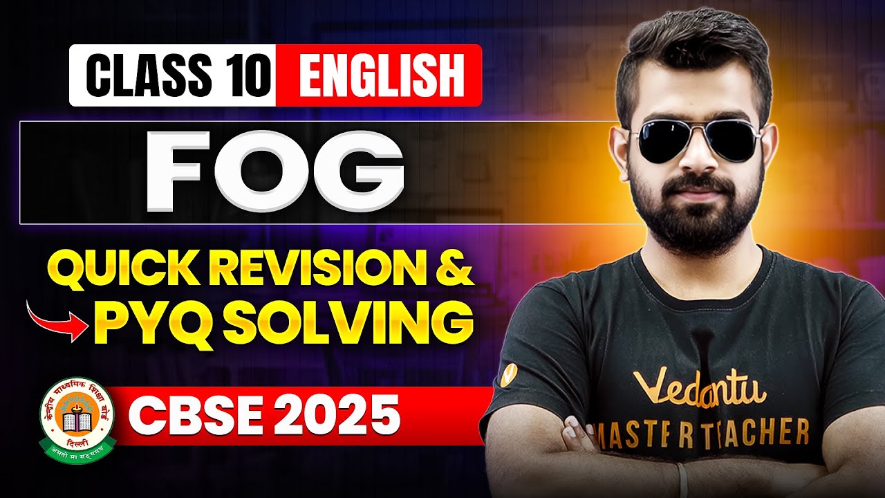 Fog | Quick Revision & PYQ Solving | Class 10 English | CBSE 2025 🔥Shimon Sir