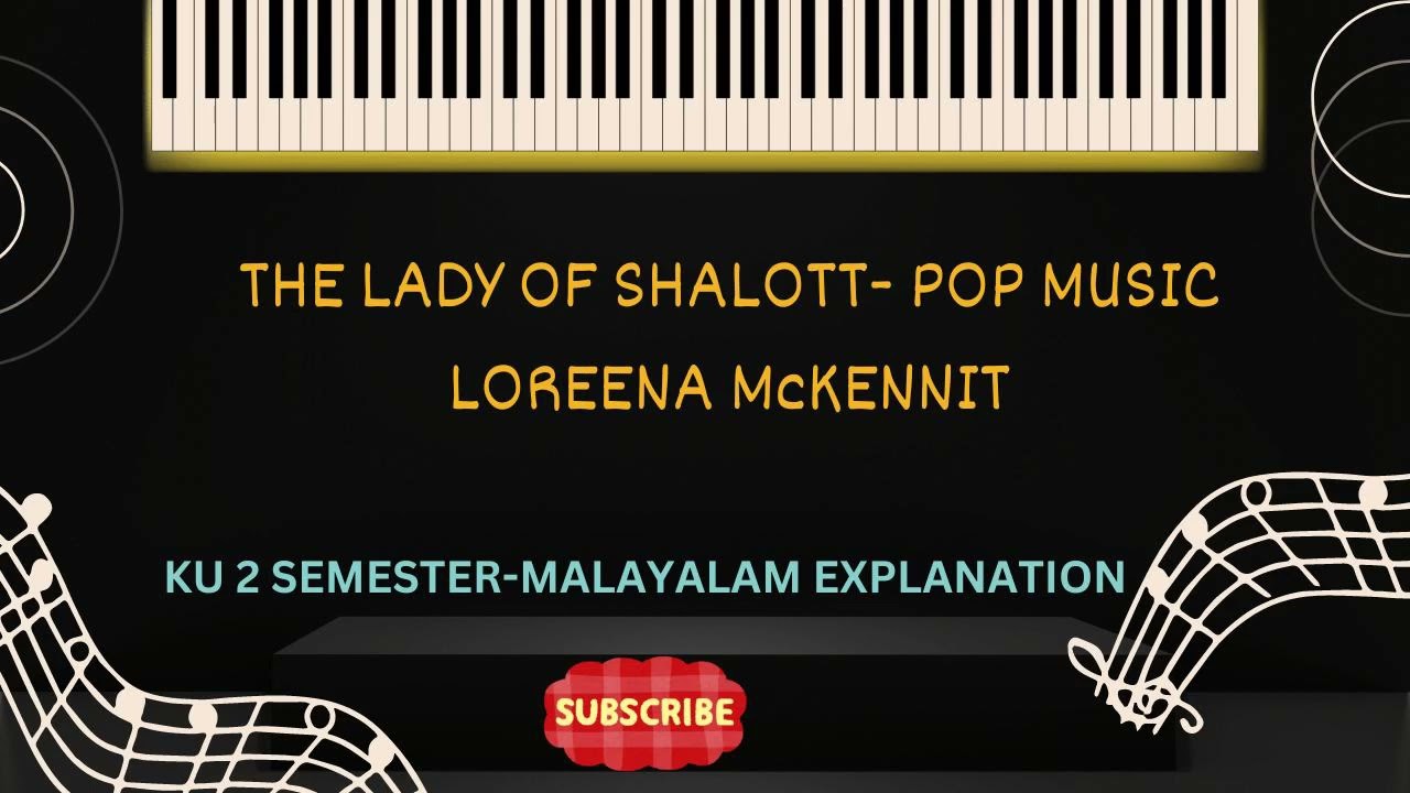 The Lady of Shalott - Loreena Mckennit (pop music)#keralauniversity #explanation #secondsemester