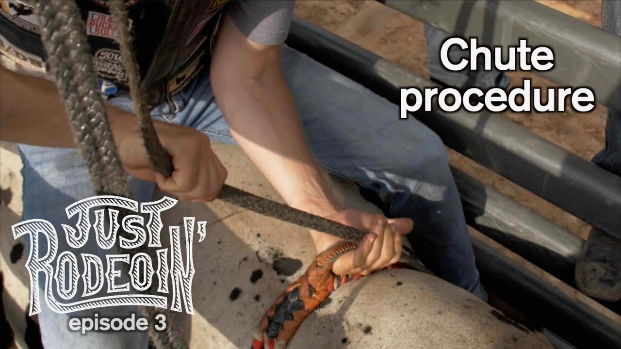 Chute Procedure - Just Rodeoin 3