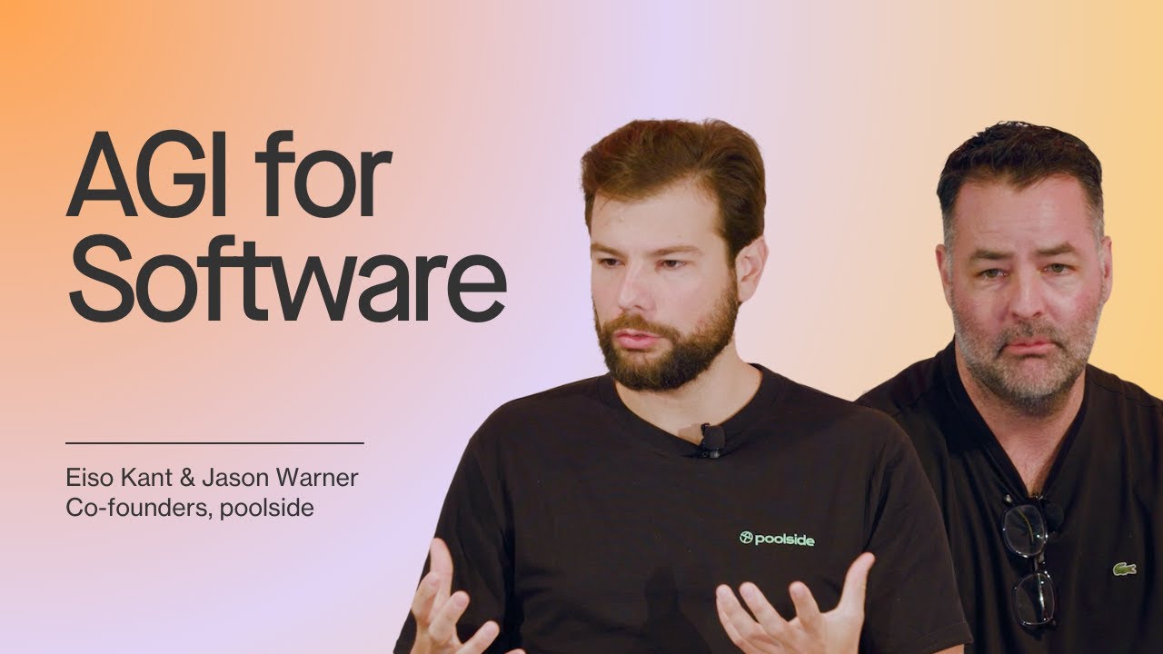AGI for Software with poolside Co-Founders Jason Warner & Eiso Kant