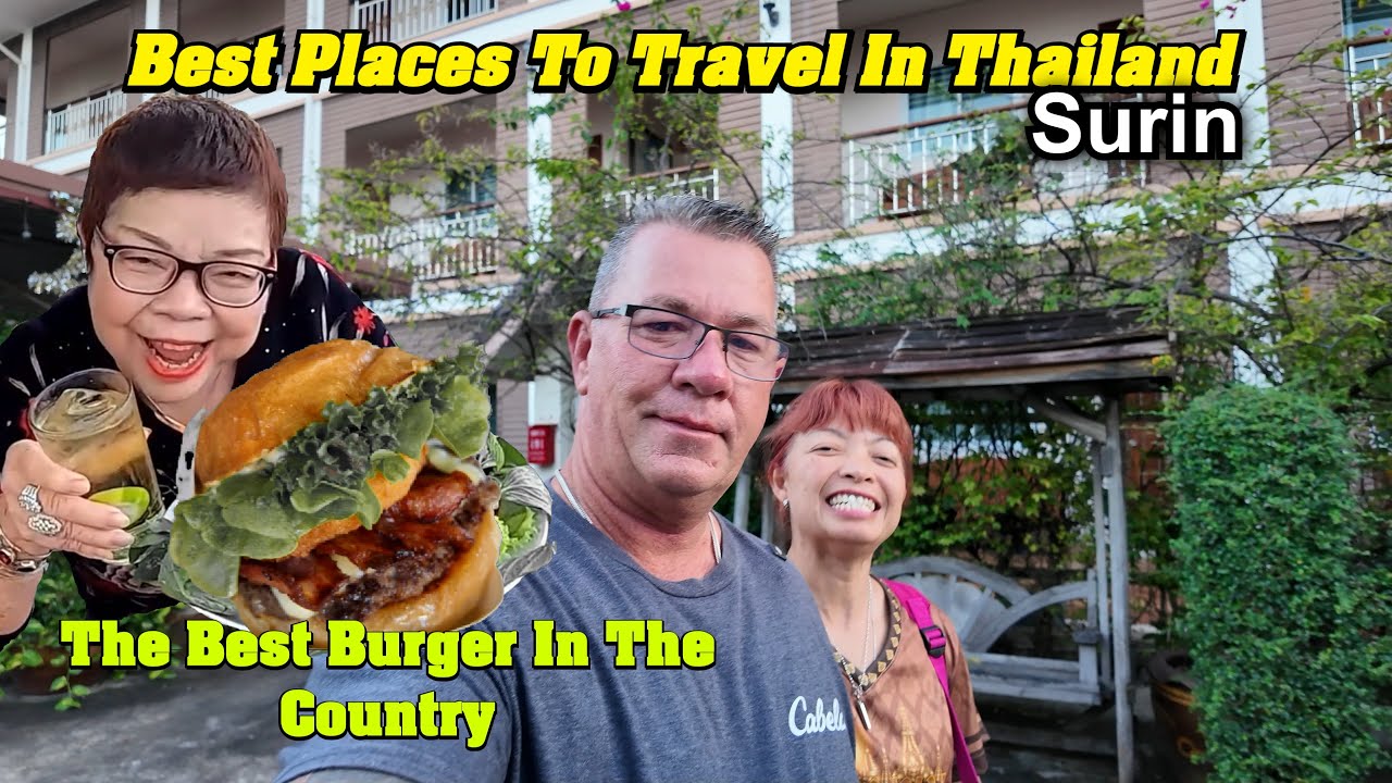 Best Places To Travel In Thailand, We Found The Best Beef Burger In the Whole Country. Surin