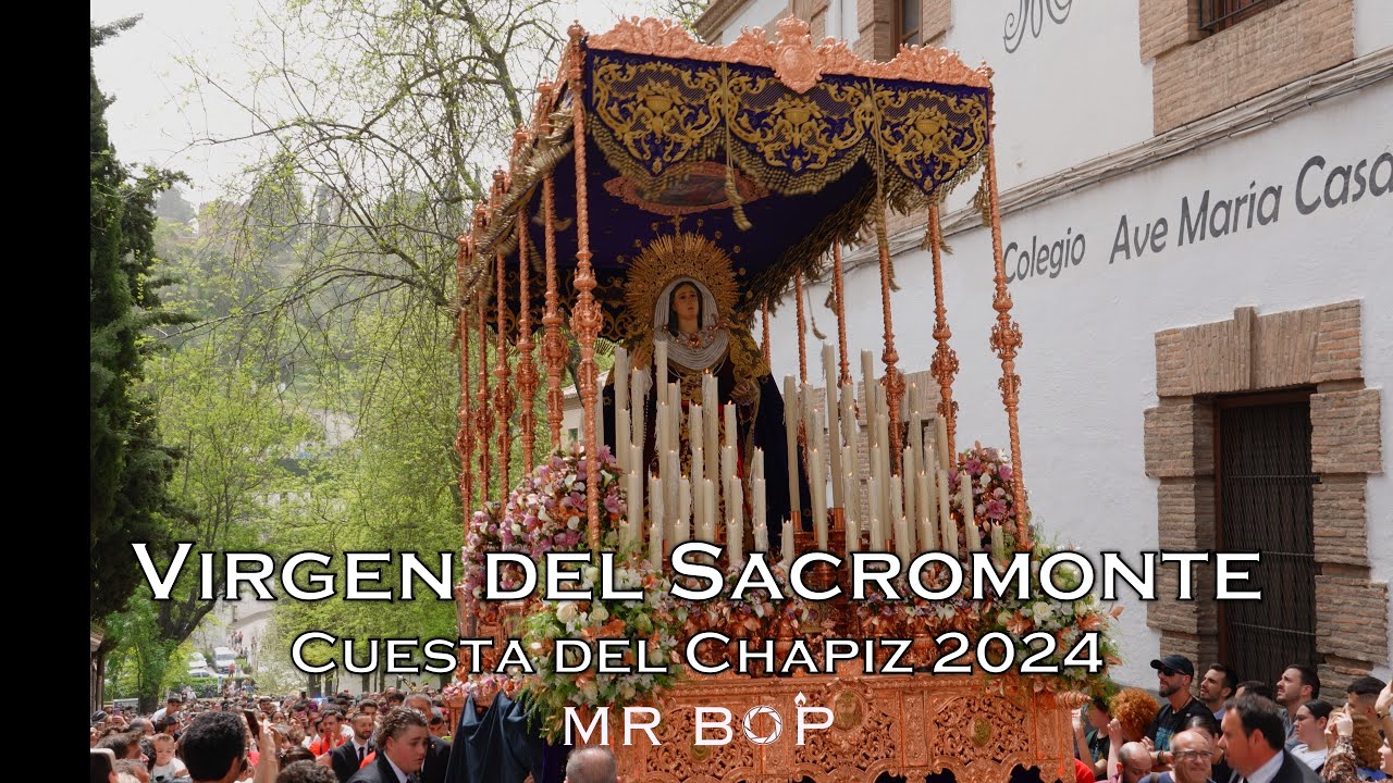 [4K] VIRGEN DEL SACROMONTE EN LA CUESTA DEL CHAPIZ | GRANADA 2024
