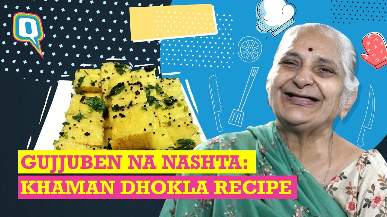 Gujjuben Na Nashta: Dadi's recipe for soft and spongy Khaman Dhokla | The Quint