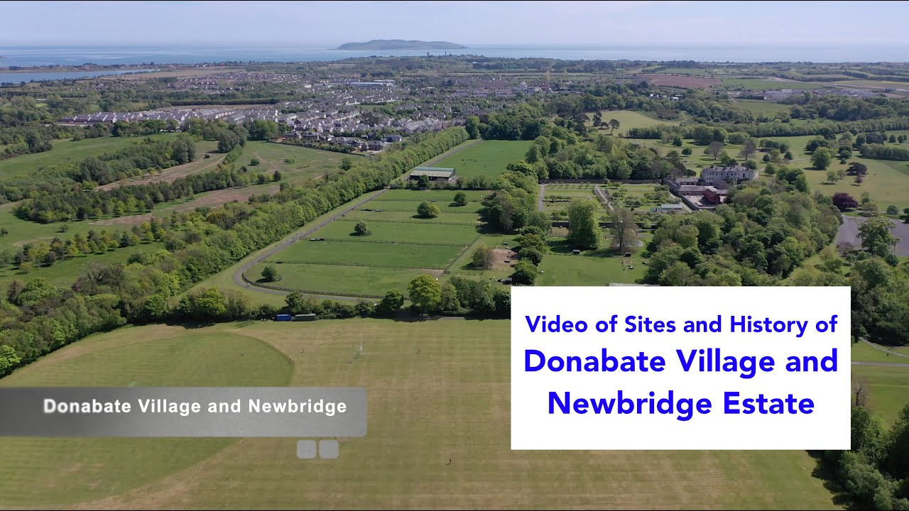 Donabate Village / Newbridge House and Farm:  Sites and History