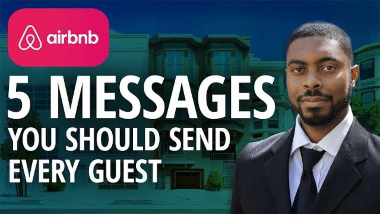 5 Critical Messages Every Airbnb Host Should Send Their Guests In 2025