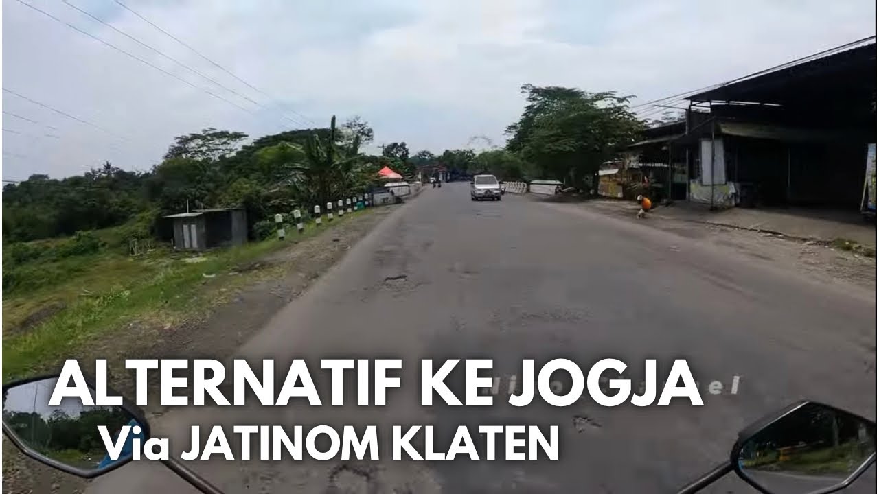 Jalur Alternatif BOYOLALI-JOGJA Via Tulung Klaten