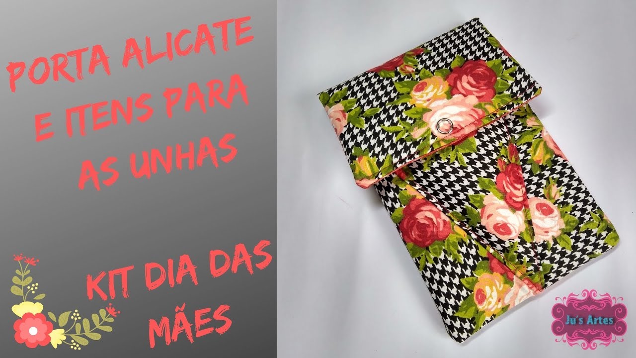 Porta Alicate e Itens de Unha - Kit de Dia das Mães