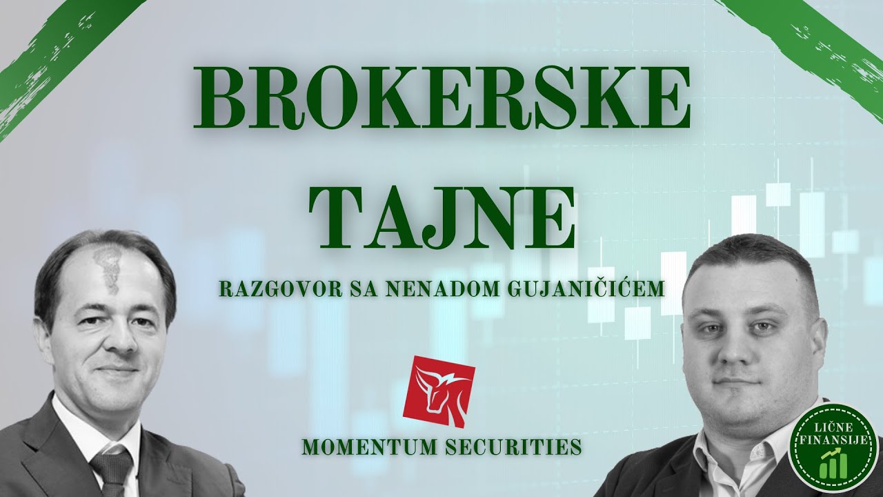 Tajne Brokerskog zanata - Intervju sa Nenadom Gujaničićem (Glavni broker, Momentum Securities) 📊🏦💵💰
