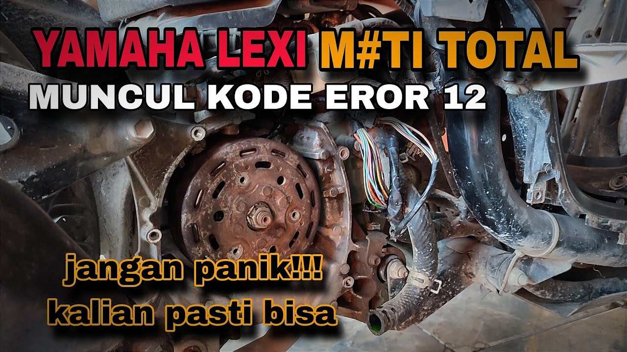YAMAHA LEXI MUNCUL KODE 12 INI DIA PENYABABNYA ||HM otomotif