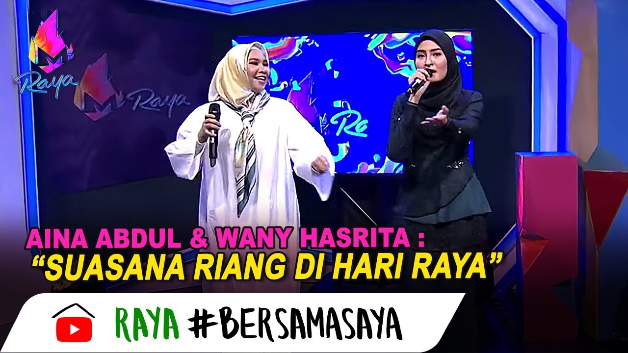 Suasana Riang Di Hari Raya - Aina Abdul & Wany Hasrita | Melodi Raya (2020)