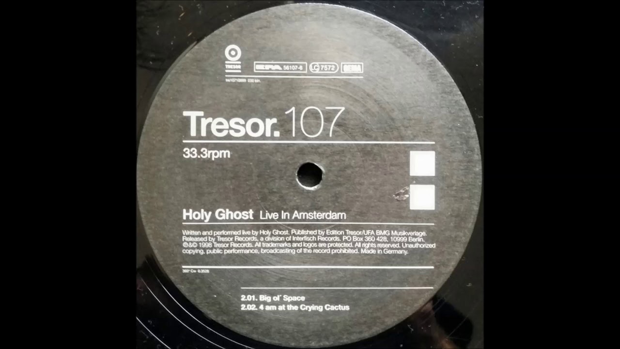 Holy Ghost - 4AM At The Crying Cactus (Original Mix 1998) [Live In Amsterdam EP B2]