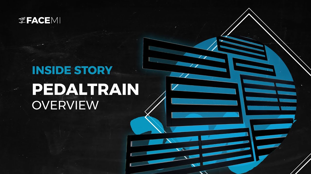Pedaltrain Overview | Inside Story | FACE MI