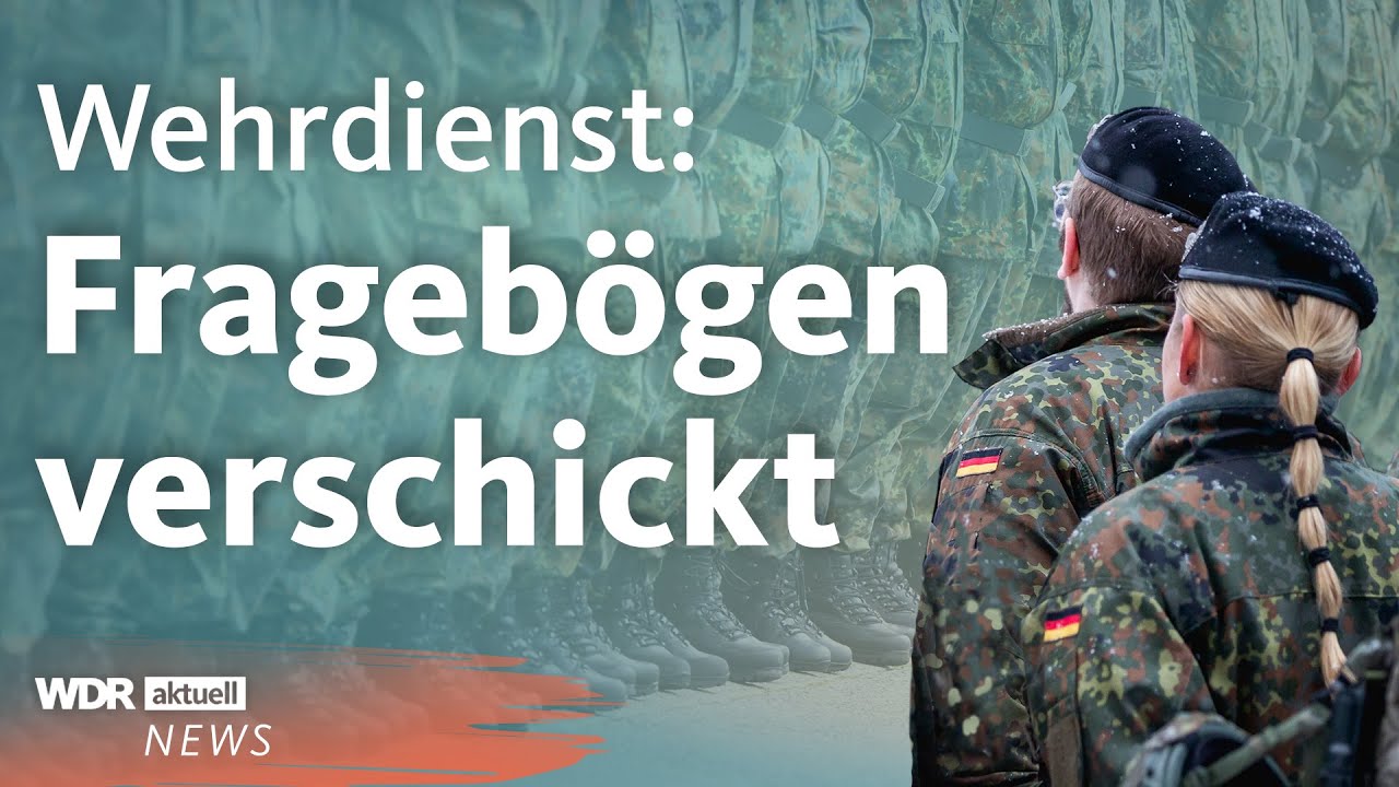 Wehrdienst bei der Bundeswehr: Erste Volljährige bekommen Fragebogen | WDR Aktuelle Stunde