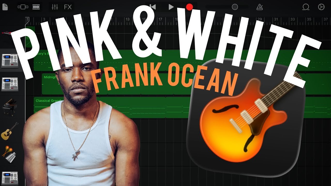 PINK & WHITE - Frank Ocean (GarageBand cover iOS)