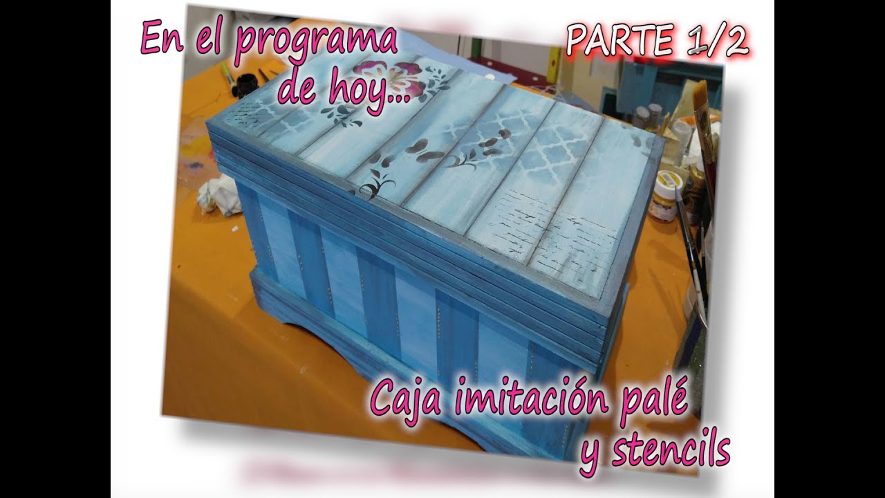 CAJA MADERA CON IMITACION A PALE Y STENCILS 1/2