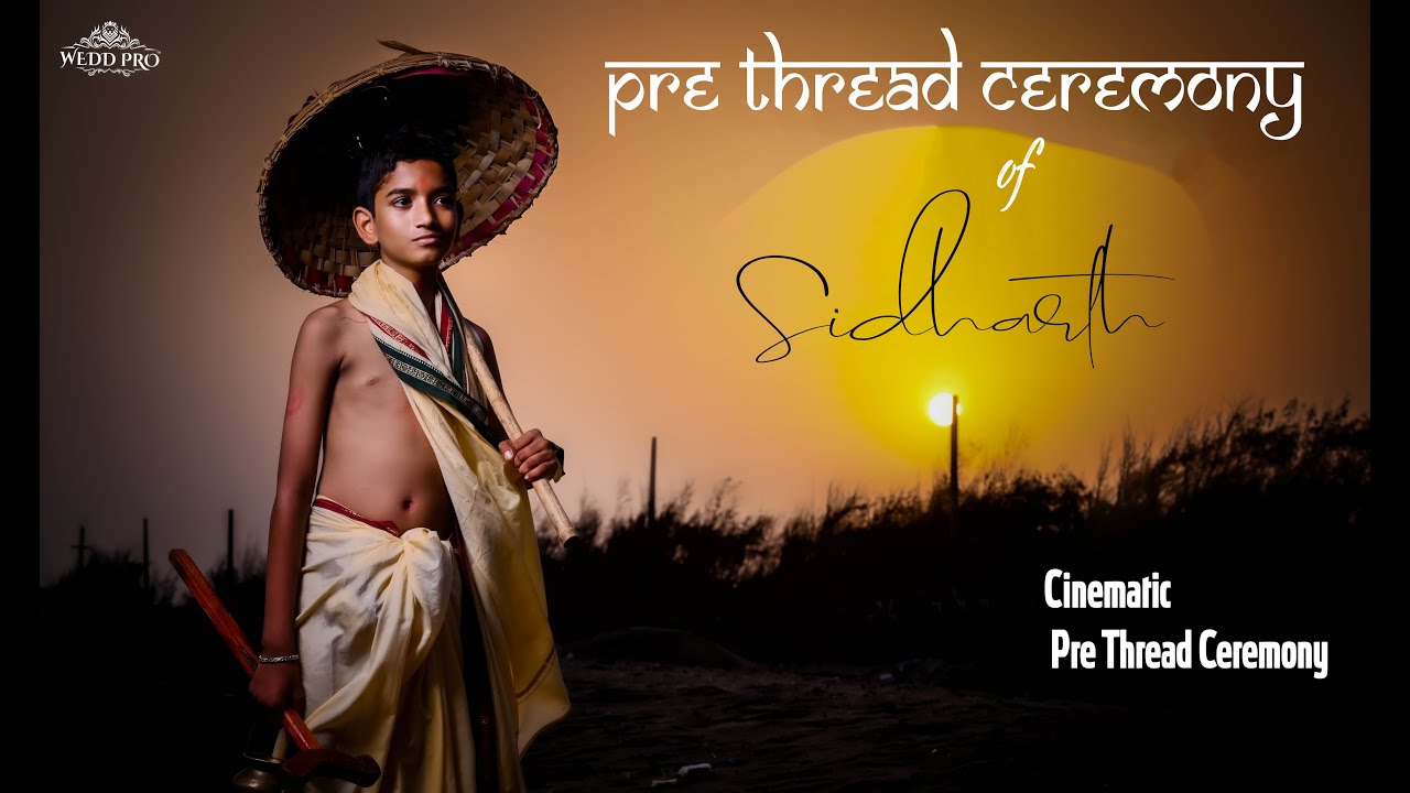 Pre Thread Ceremony of Sidharth | Creative Thread ceremony Video | Pre Brataghara | Weddpro