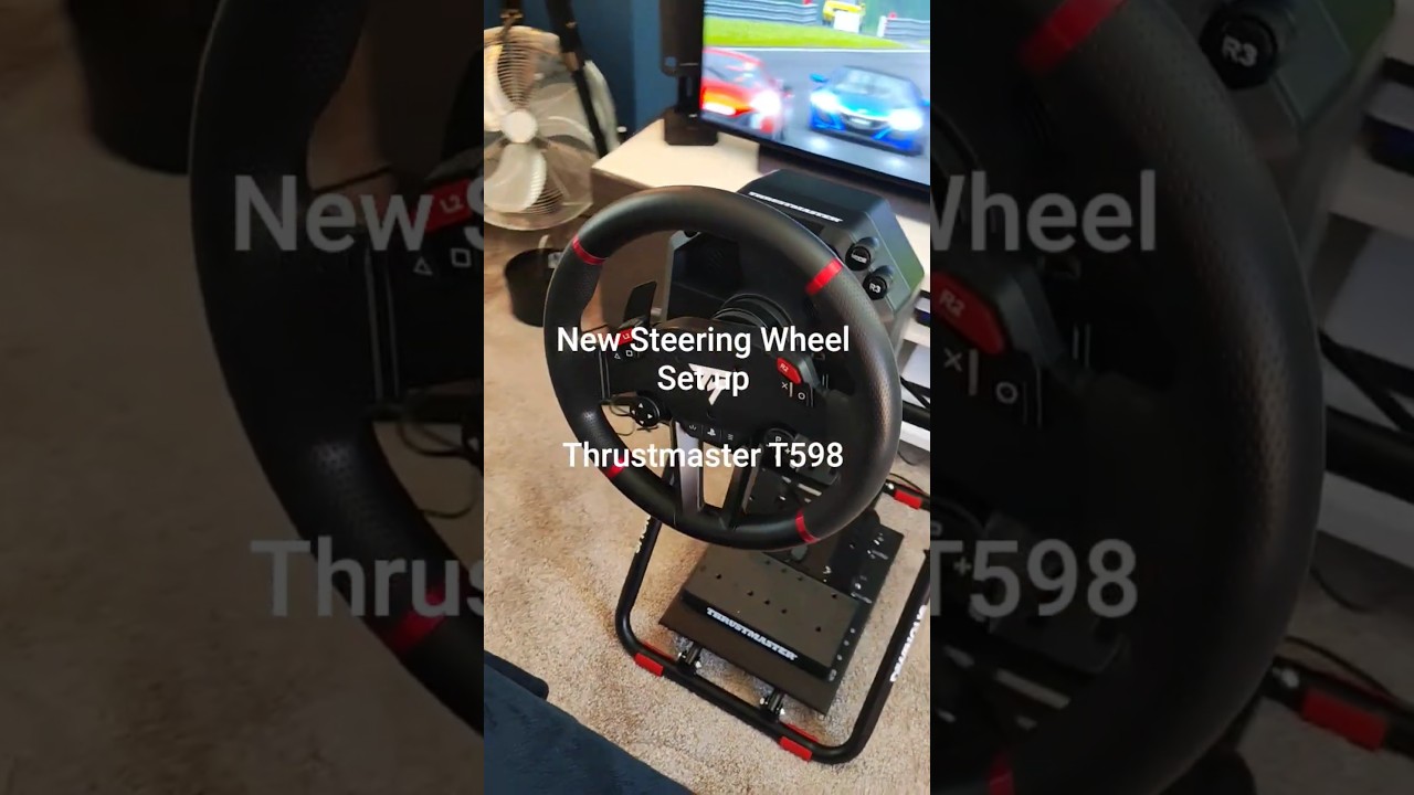 New Steering Wheel set-up: Thrustmaster T598