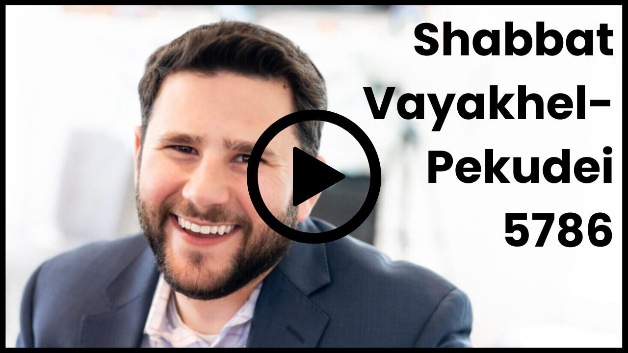 Parashat Vayakhel Pekudei 5786
