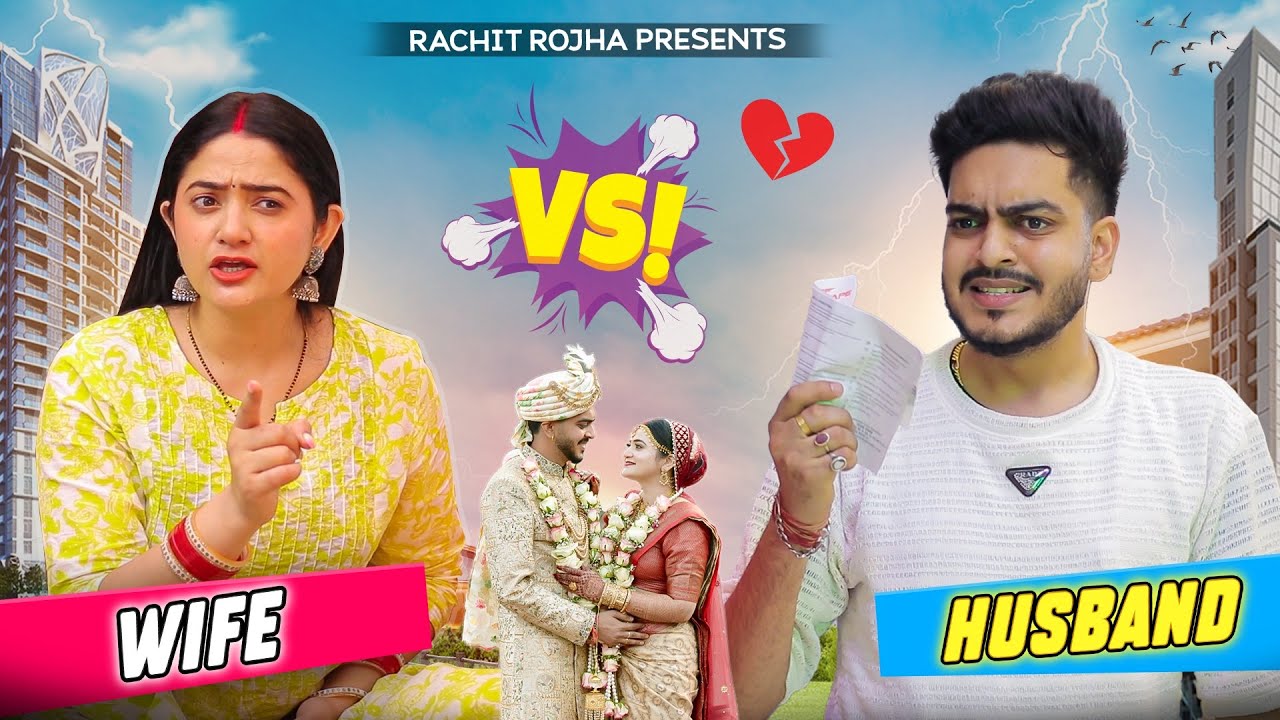 SHAADI - BARBAADI || HUSBAND vs WIFE || Rachit Rojha