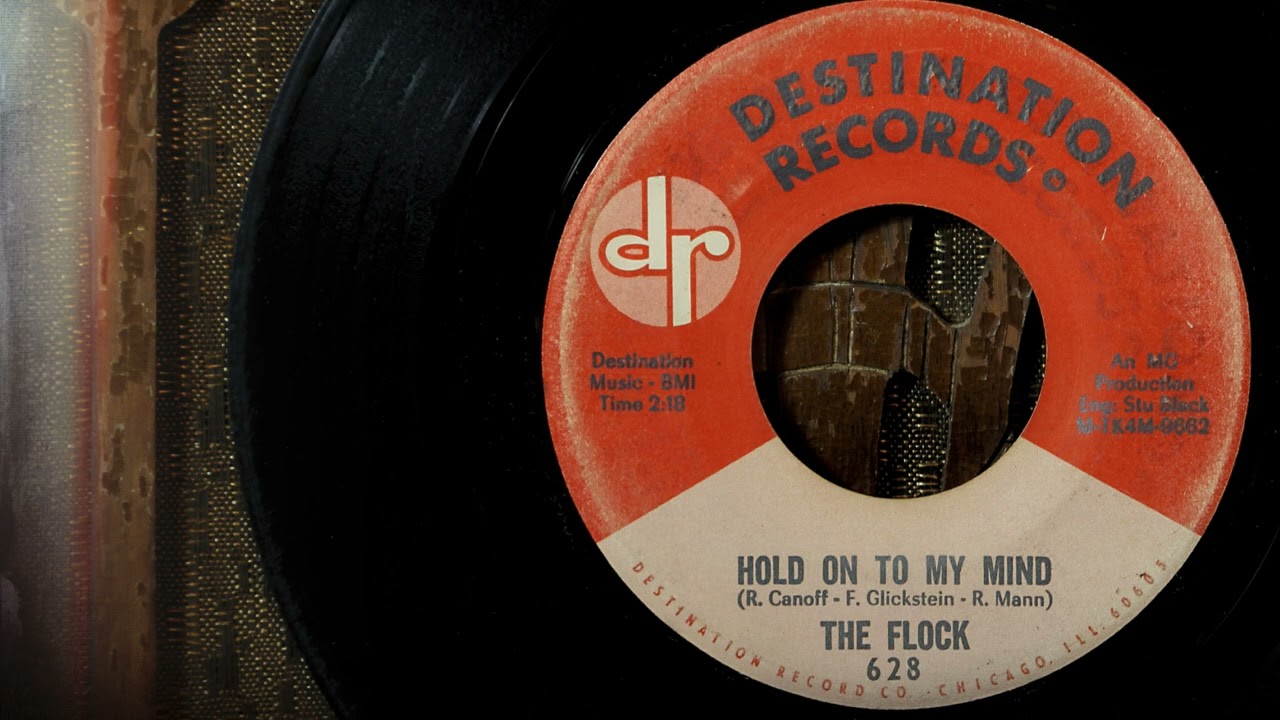 The Flock - Hold On To My Mind  ...1966