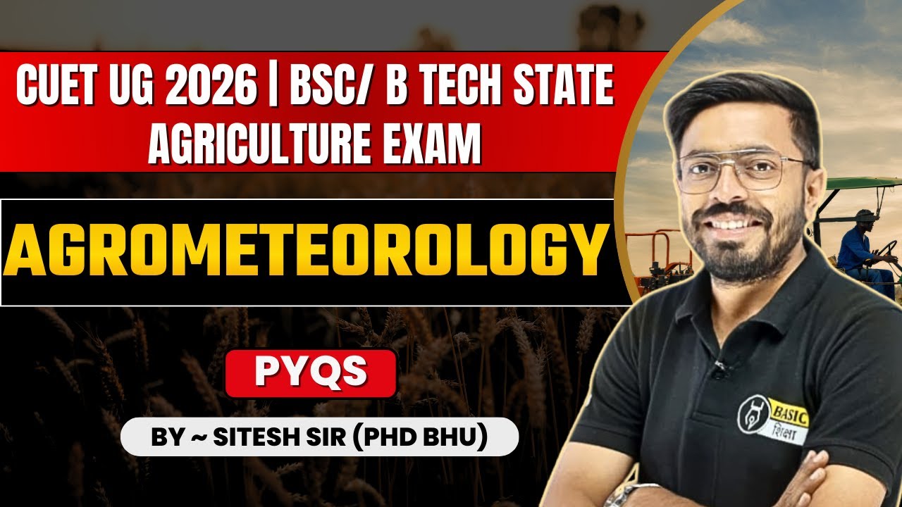 Agrometeorology PYQs | CUET Agriculture Domain Complete Syllabus Revision | BSc Agriculture Class