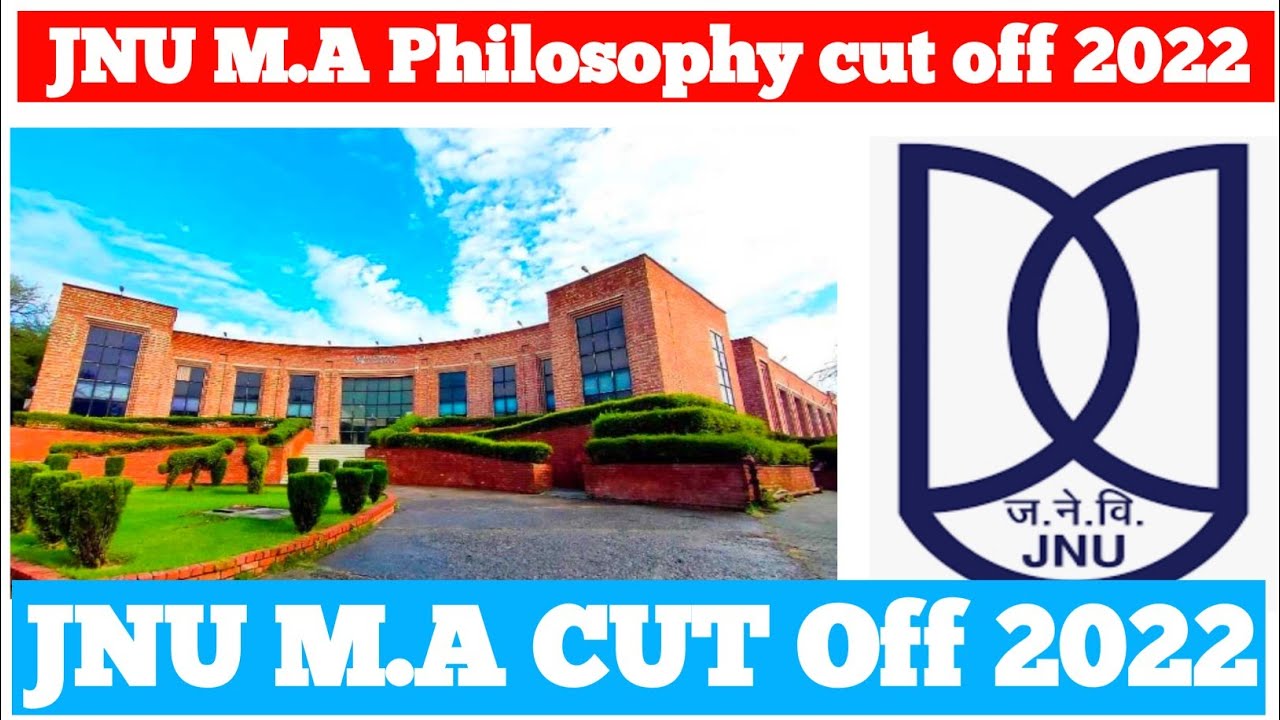 JNU M.A Philosophy Cut off 2022 | JNU M.A cut off 2022