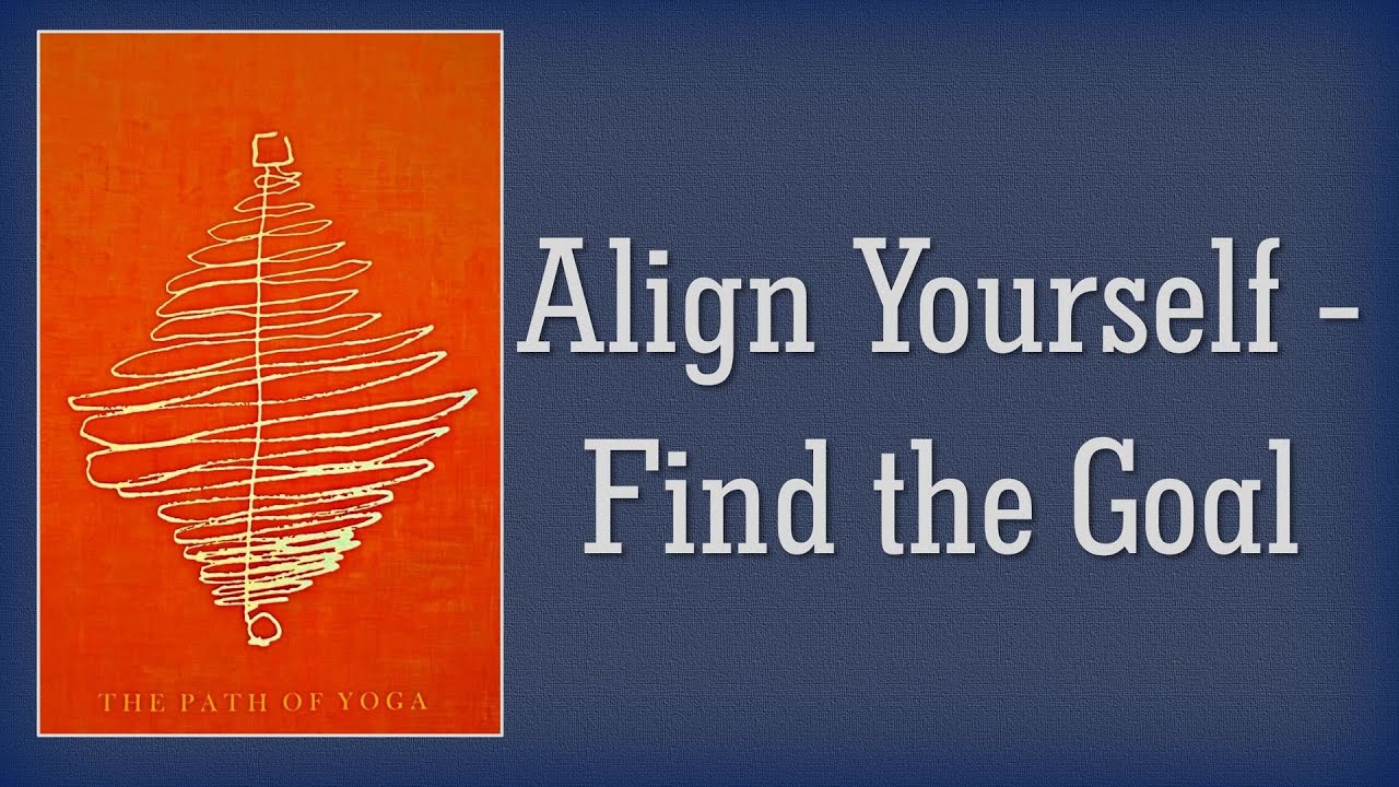 Align Yourself - Find the Goal (TE 295)