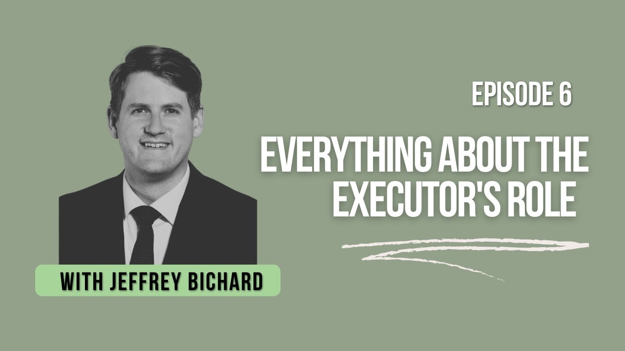 EP 06:  The Executor's Role