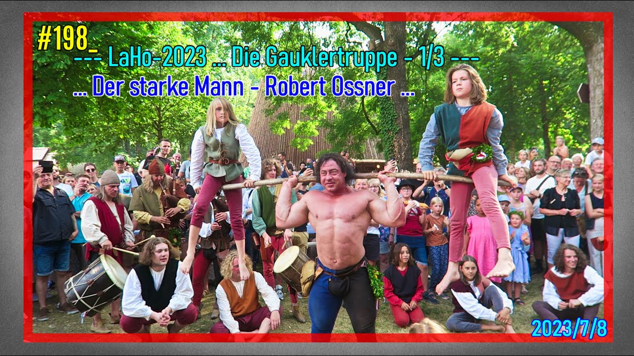 #198_LaHo_2023 ... 1/3 ... Die Gauklertruppe ...