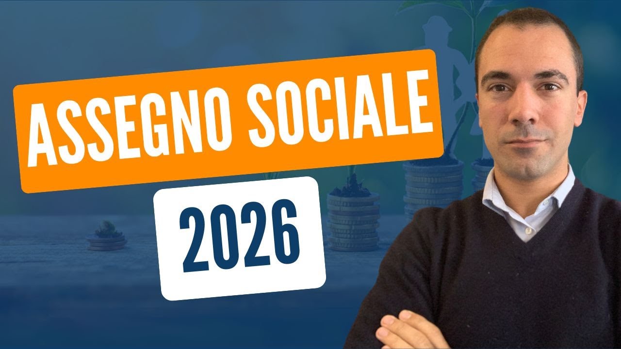 ASSEGNO SOCIALE 2026: cosa cambia, come funziona e come farne richiesta?