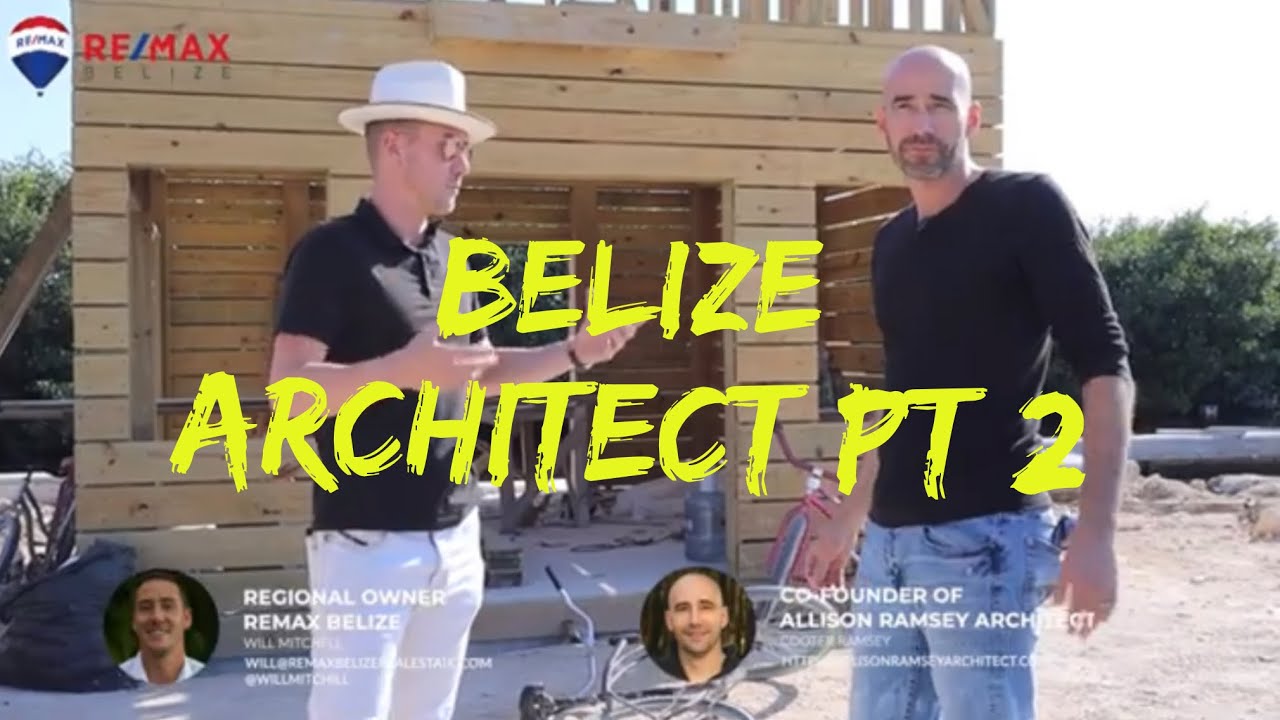 Allison Ramsey Architects Visits Mahogany Bay Village PT 2 - BELIZE