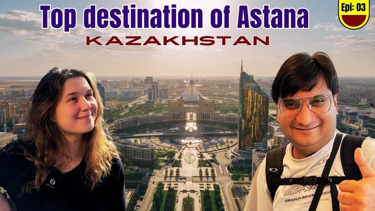 Three days itinerary of Astana Kazakhstan | ￼ top destination of Astana ￼Kazakhstan ￼