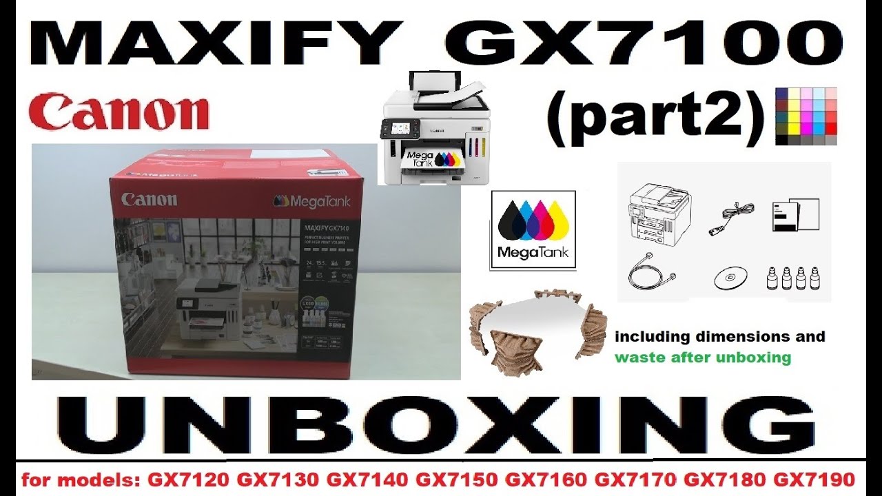 Распаковка фотоаппаратов Canon MAXIFY GX7110 GX7120 GX7120X GX7130 GX7140 GX7150 GX7160 GX7170 GX...