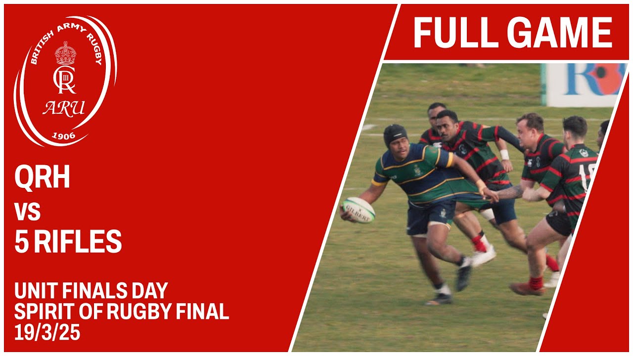 QRH vs 5 Rifles Spirit of Rugby Cup FULL GAME 19-3-25